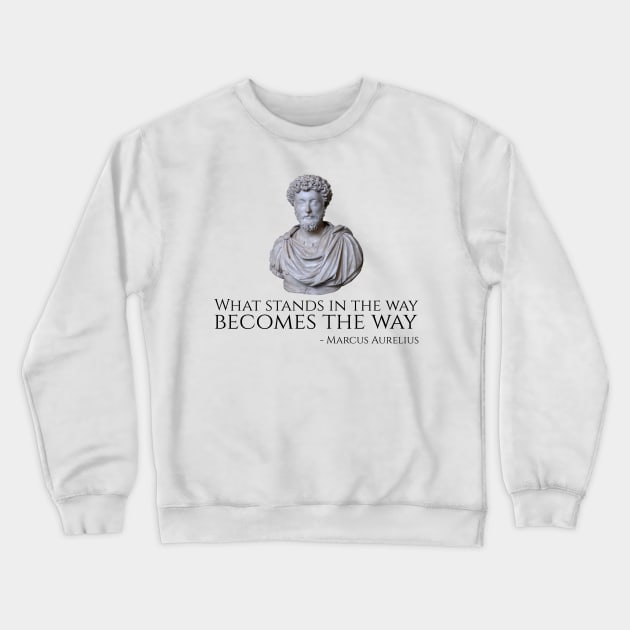 Marcus Aurelius Philosophy Stoicism Motivating Ancient Rome Crewneck Sweatshirt by Styr Designs